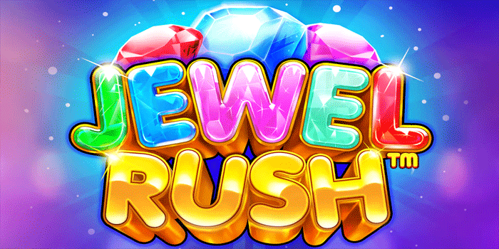 Teknik Cerdas Agar Jackpot Besar Bermain Slot Jewel Rush